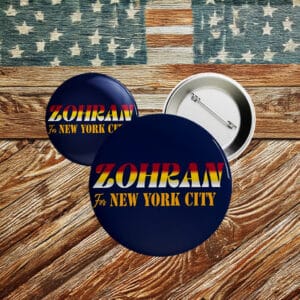 Zohran Mamdani for NYC Button Pin
