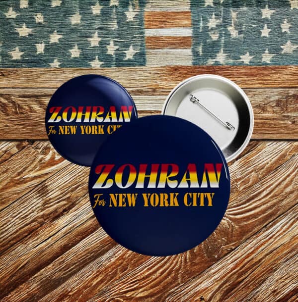 Zohran Mamdani for NYC Button Pin