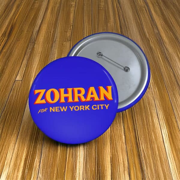 Zohran Mamdani for New York City Button Pin
