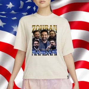 Zohran Mamdani for New York - NYC’s First Muslim Mayor - Mayor Mamdani 2025 Campaign Shirt