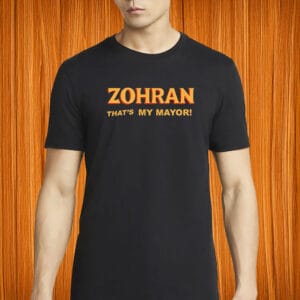 Zohran That’s My Mayor Shirt – Mayor Mamdani 2025 Tee, NYC’s First Muslim Mayor Shirt