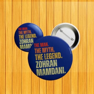 Zohran for Mayor Button – NYC Political Campaign 2025 Pin