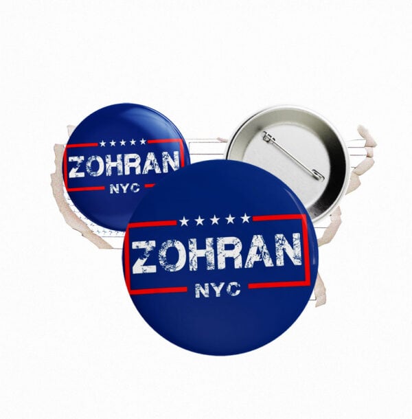 Zohran for Mayor Button – NYC Political Campaign Pin