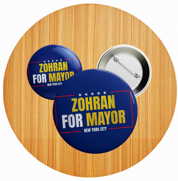 Zohran for Mayor Button – NYC Political Campaign Pin, Zohran 2025 Pin
