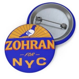 Zohran for NYC Pin Button