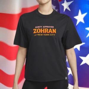 Zohran for New York City 2025 Tee- Aunty Approved Zohran Mamdani Shirt