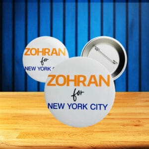Zohran for New York City Campaign Button – Minimalist Political Pin