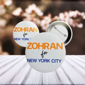 Zohran for New York City Campaign Button – Minimalist Political Pin