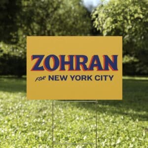 Zohran for New York City Gold Yard Sign