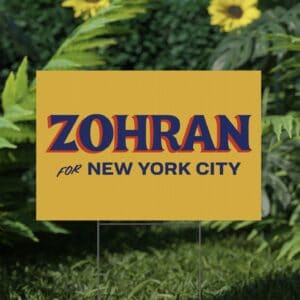 Zohran for New York City Gold Yard Sign