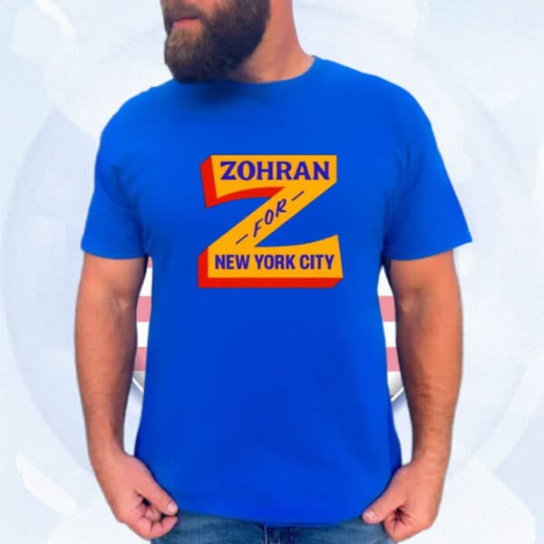 Zohran for New York City Shirt – Z for Zohran Tee