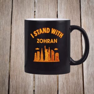 2025 NYC Mayoral Election – Progressive Democrats, I Stand With Zohran Mug