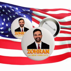 A City We Can Afford Political Button, Zohran For New York City Campaign Pin