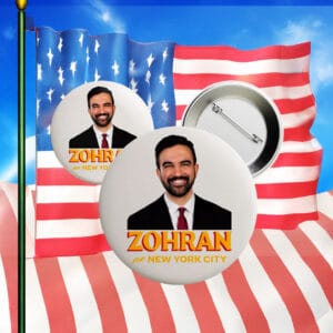 A City We Can Afford Political Button, Zohran For New York City Campaign Pin