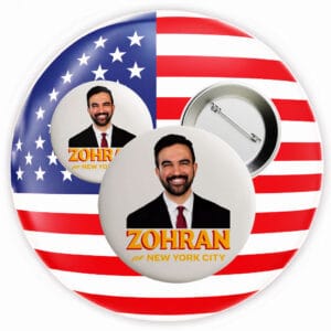 A City We Can Afford Political Button, Zohran For New York City Campaign Pin