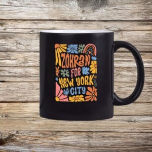 Boho Floral Anti-Trump 2025 Campaign Cup, Subtle Zohran For New York City Mug