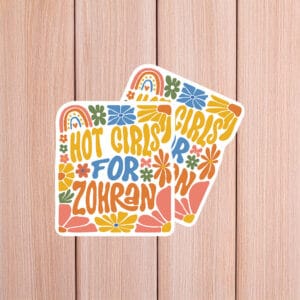 Boho Retro Floral Progressive NYC Campaign Decal, Hot Girls for Zohran Sticker