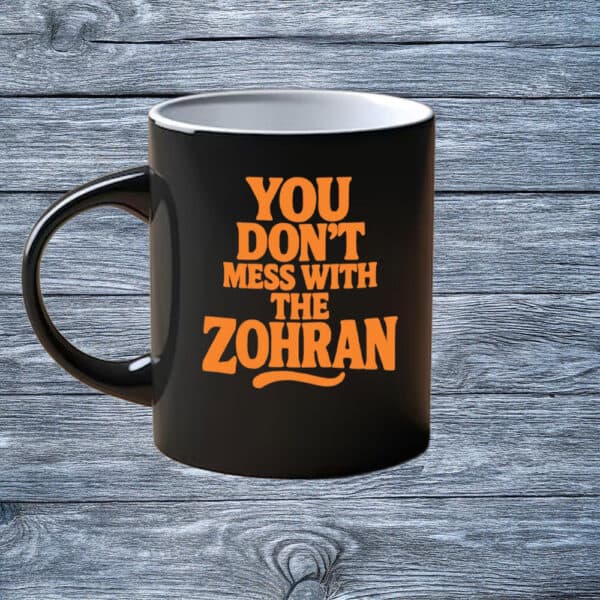 Bold Progressive NYC Campaign Design, You Don’t Mess With The Zohran Mug