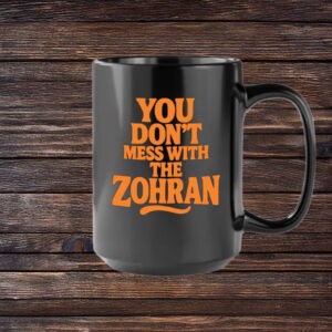 Bold Progressive NYC Campaign Design, You Don’t Mess With The Zohran Mug