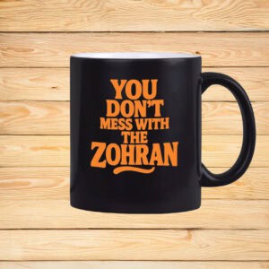 Bold Progressive NYC Campaign Design, You Don’t Mess With The Zohran Mug