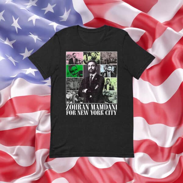 DSA Progressive 2025 Campaign Tee, Zohran Mamdani For New York City Shirt