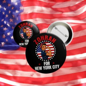 Feminist Political Campaign Badge, Zohran For New York City Rosie the Riveter Pin Button