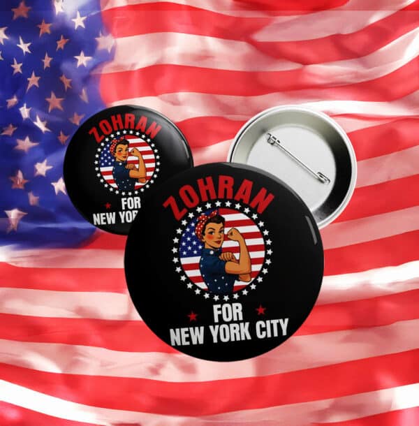 Feminist Political Campaign Badge, Zohran For New York City Rosie the Riveter Pin Button