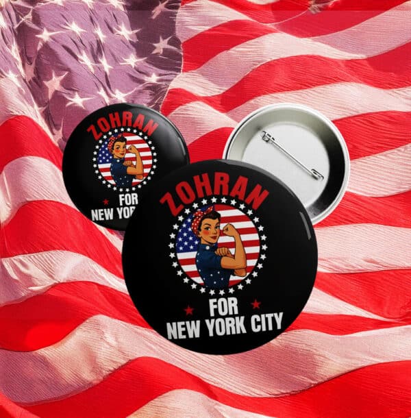 Feminist Political Campaign Badge, Zohran For New York City Rosie the Riveter Pin Button