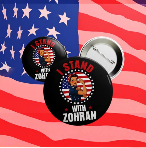 Feminist Political Campaign Badge for NYC Mayor 2025, I Stand With Zohran Pin Button