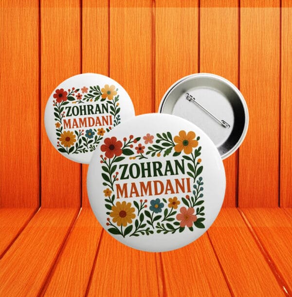 Floral Progressive Campaign Badge- Zohran Mamdani Pin Button