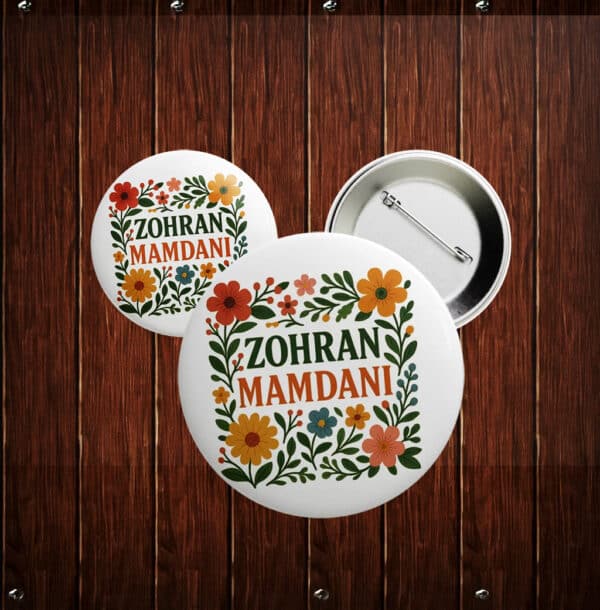 Floral Progressive Campaign Badge- Zohran Mamdani Pin Button