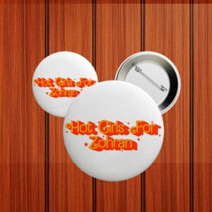 Hot Girls For Zohran Button – NYC Election Pin