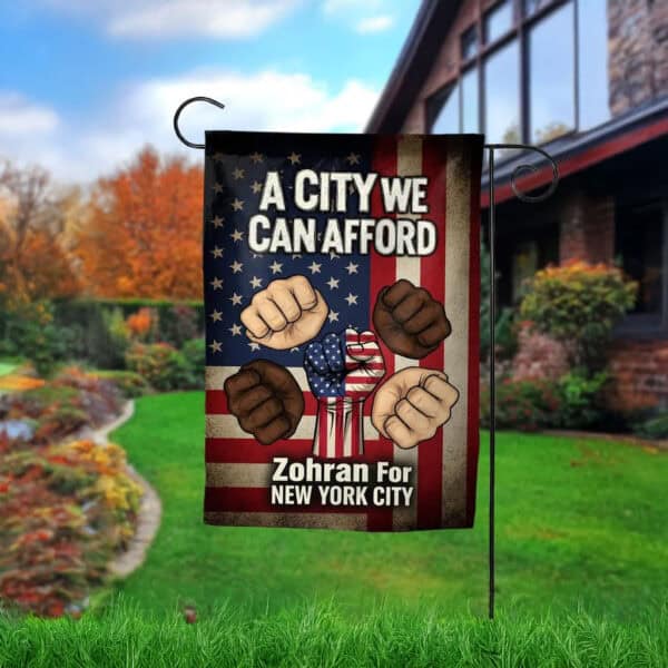 Mayor Mamdani 2025 Anti-Establishment Democratic Socialist Banner-A City We Can Afford Garden Flag