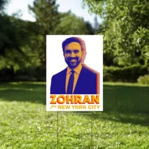 Mayor Mamdani 2025 Campaign Sign, NYC’s First Muslim Mayor Lawn Sign, Zohran for New York City Yard Sign