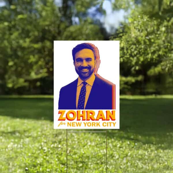 Mayor Mamdani 2025 Campaign Sign, NYC’s First Muslim Mayor Lawn Sign, Zohran for New York City Yard Sign