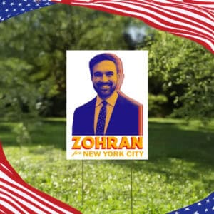 Mayor Mamdani 2025 Campaign Sign, NYC’s First Muslim Mayor Lawn Sign, Zohran for New York City Yard Sign