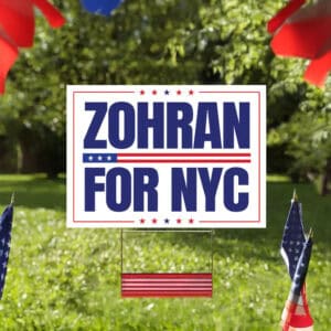 Mayor Mamdani 2025 Campaign Sign, Vote Zohran, Progressive Democrats Sign, Zohran for NYC Yard Sign