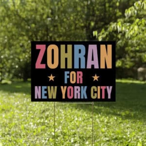 Mayor Mamdani 2025 Lawn Sign, Vote Zohran, NYC’s First Muslim Mayor Sign, Zohran for New York City Yard Sign