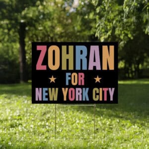 Mayor Mamdani 2025 Lawn Sign, Vote Zohran, NYC’s First Muslim Mayor Sign, Zohran for New York City Yard Sign