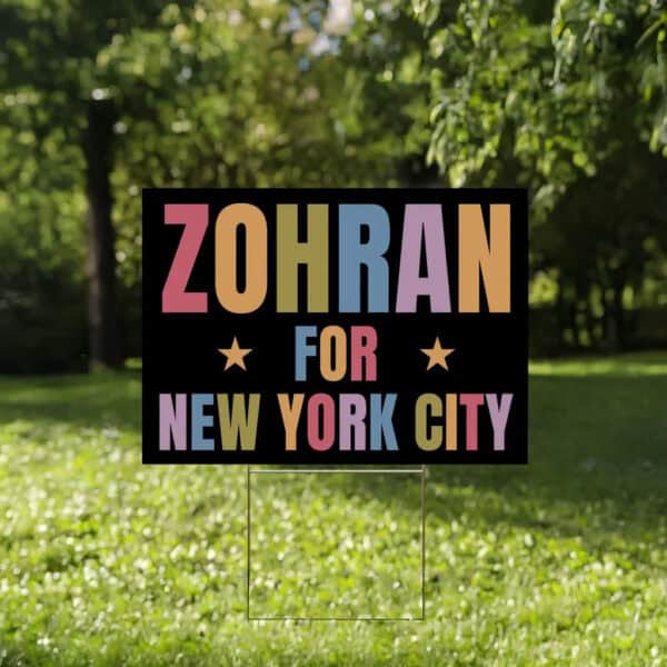 Mayor Mamdani 2025 Lawn Sign, Vote Zohran, NYC’s First Muslim Mayor Sign, Zohran for New York City Yard Sign