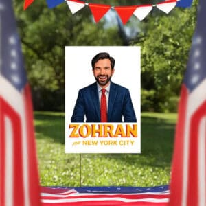 Mayor Mamdani 2025 Lawn Sign, Vote Zohran, NYC’s First Muslim Mayor, Zohran for New York City Yard Sign