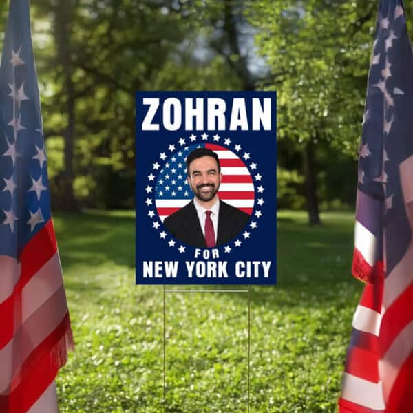 Mayor Mamdani 2025 Patriotic Campaign Sign, Vote Zohran, Rank Zohran, Zohran for New York City Yard Sign