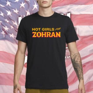 Mayor Mamdani 2025 Progressive Tee-Hot Girls For Zohran Shirt