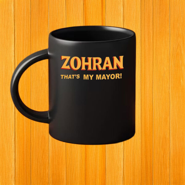 Mayor Mamdani 2025 – NYC’s First Muslim Mayor, Zohran That’s My Mayor Mug