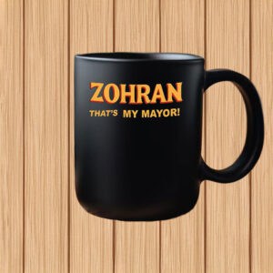 Mayor Mamdani 2025 – NYC’s First Muslim Mayor, Zohran That’s My Mayor Mug