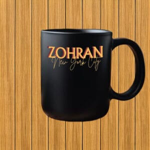 Mayor Mamdani 2025 – Progressive Democrats for NYC, Zohran New York City Mug