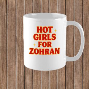Mayor Mamdani 2025 – Progressive NYC Politics, Hot Girls for Zohran Mug