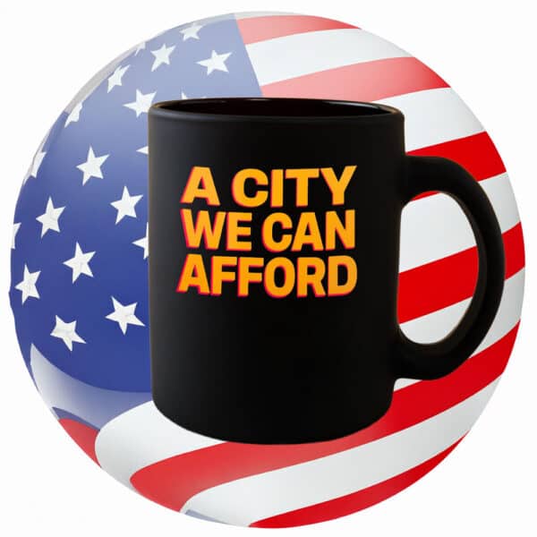 Mayor Mamdani 2025 – Vote Zohran, Rank Zohran, A City We Can Afford Mug