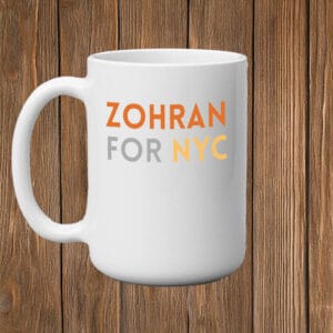 Mayor Mamdani 2025 – Vote Zohran, Rank Zohran, Zohran for NYC Mug