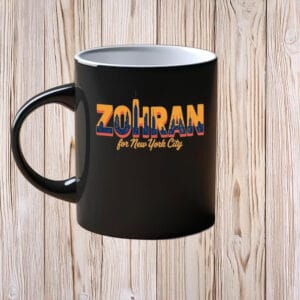Mayor Mamdani 2025 – Vote Zohran – Progressive Democrats, Zohran For New York City Mug